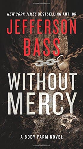 Book cover for Without Mercy: A Body Farm Novel by Bass, Jefferson