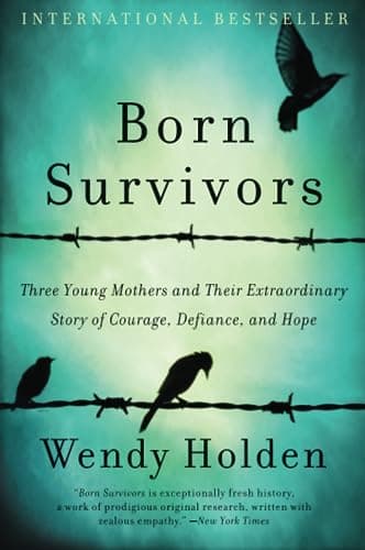 Book cover for BORN SURVIVORS by Holden, Wendy