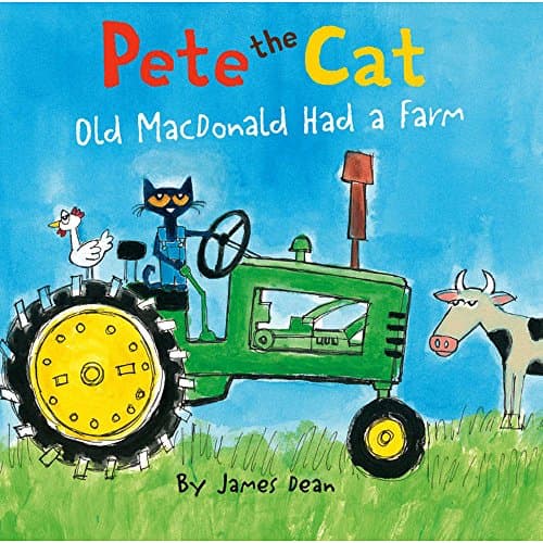 Book cover for Pete the Cat: Old MacDonald Had a Farm by Dean, James