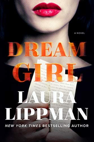 Book cover for Dream Girl: A Standalone Psychological Thriller Echoing Misery – Paranoia, Phone Calls, and Murder by Lippman, Laura