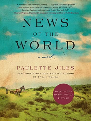 Book cover for News of the World by Jiles, Paulette
