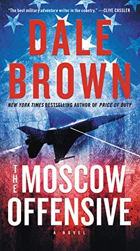 Book cover for The Moscow Offensive: A Novel (Brad McLanahan, 4) by Brown, Dale