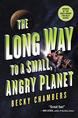 Book cover for The Long Way to a Small, Angry Planet (Wayfarers, 1) by Chambers, Becky