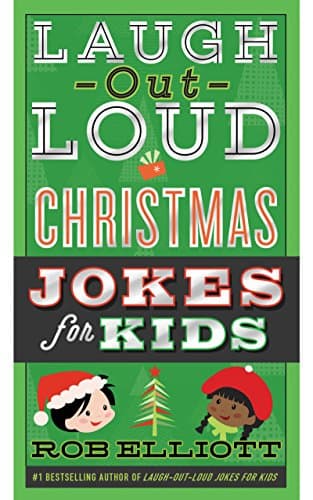Book cover for Laugh-Out-Loud Christmas Jokes for Kids: A Christmas Holiday Book for Kids – Winter Riddles and Puns for Children (Ages 6-10) (Laugh-Out-Loud Jokes for Kids) by Elliott, Rob