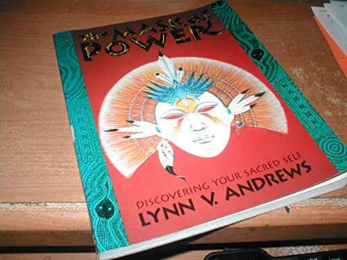 Book cover for The Mask of Power: Discovering Your Sacred Self by Andrews, Lynn V.