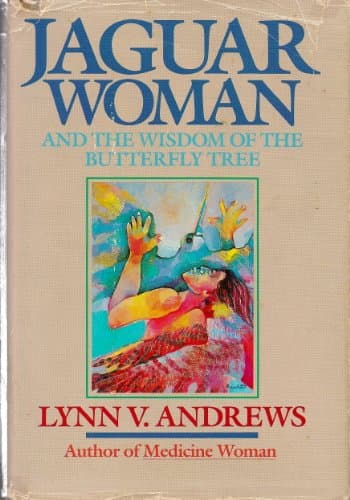 Book cover for Jaguar Woman and the Wisdom of the Butterfly Tree by Andrews, Lynn V.