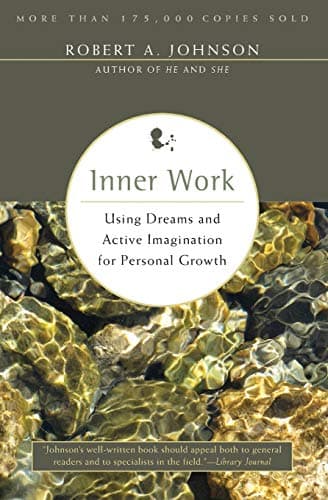 Book cover for Inner Work: Using Dreams and Active Imagination for Personal Growth by Johnson, Robert A.