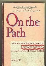 Book cover for On the Path: Affirmations for Adults Recovering from Childhood Sexual Abuse by W., Nancy