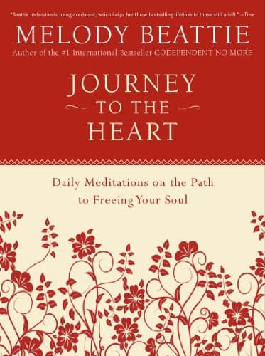 Book cover for Journey to the Heart: Daily Meditations on the Path to Freeing Your Soul by Beattie, Melody