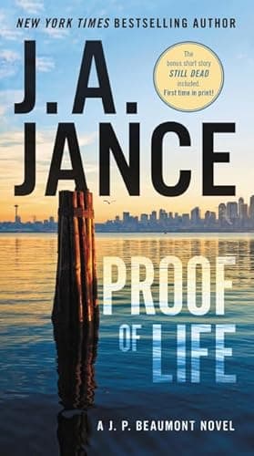 Book cover for Proof of Life: A J. P. Beaumont Novel by Jance, J. A.