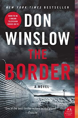 Book cover for The Border: A Novel (Power of the Dog, 3) by Winslow, Don