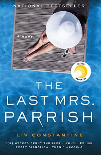 Book cover for The Last Mrs. Parrish: A Novel by Constantine, Liv
