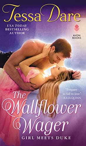 Book cover for The Wallflower Wager: A New York Times Bestselling Dukes of Ruin Regency Romance – Rakish Duke Meets Wallflower (Girl Meets Duke) by Dare, Tessa