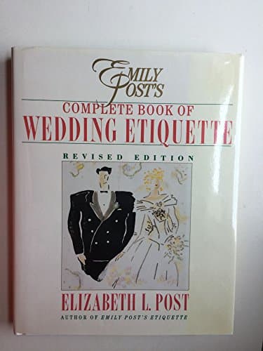 Book cover for Emily Post's Complete Book of Wedding Etiquette by Post, Elizabeth L.