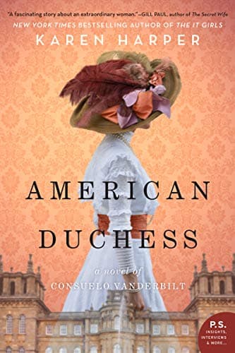 Book cover for American Duchess: A Gilded Age Historical Romance of a Duke and an American Heiress by Harper, Karen