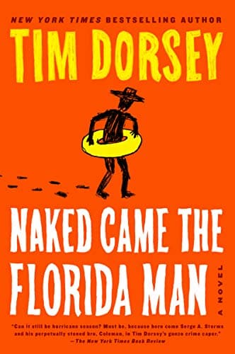 Book cover for Naked Came the Florida Man: A Novel (Serge Storms, 23) by Dorsey, Tim