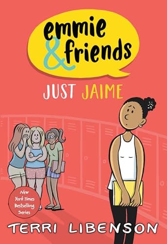 Emmie & Friends: Just Jaime: A Graphic Novel (Emmie & Friends, 3)