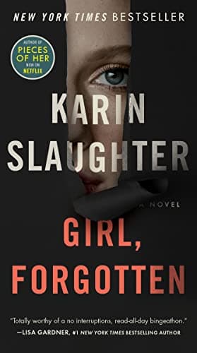 Book cover for Girl, Forgotten: A Chilling Psychological Horror Thriller Unraveling Secrets and Lies in a Small Town by Slaughter, Karin