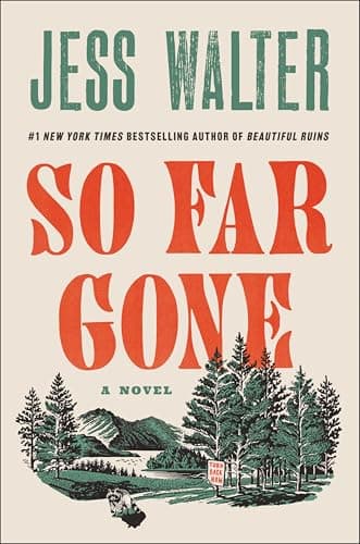 So Far Gone: A Novel