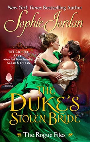 Book cover for The Duke's Stolen Bride: A Rogue Files Regency Historical Romance Novel (The Rogue Files, 1) by Jordan, Sophie