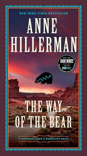 Book cover for The Way of the Bear: A Novel (A Leaphorn, Chee & Manuelito Novel, 8) by Hillerman, Anne