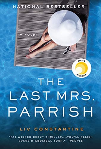 Book cover for The Last Mrs. Parrish: A Reese's Book Club Pick by Constantine, Liv