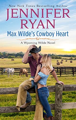 Book cover for Max Wilde's Cowboy Heart: A Wyoming Wilde Novel (Wyoming Wilde, 3) by Ryan, Jennifer