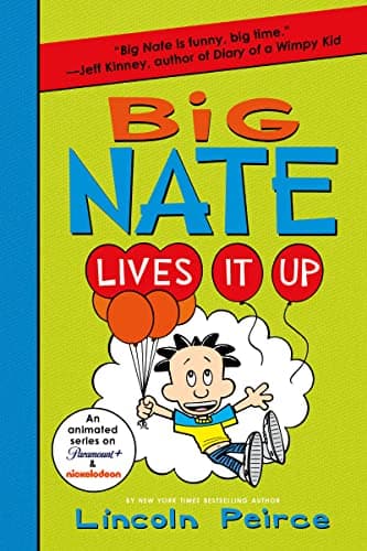Book cover for Big Nate Lives It Up by Peirce, Lincoln