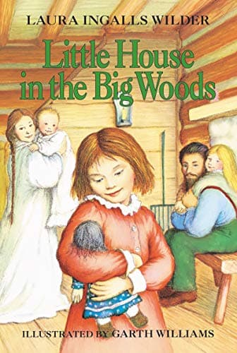Book cover for Little House in the Big Woods (Little House, No 1) by Wilder, Laura Ingalls
