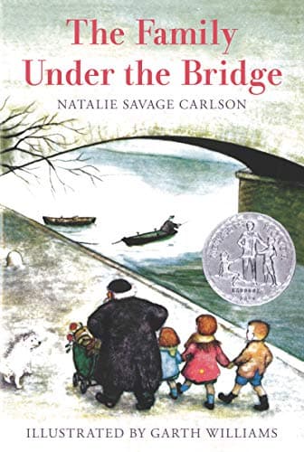 Book cover for The Family Under the Bridge: A Newbery Honor Award Winner by Carlson, Natalie Savage
