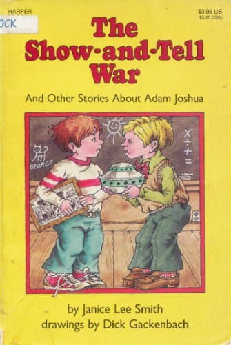 Book cover for The Show and Tell War and Other Stories about Adam Joshua by Janice Lee Smith