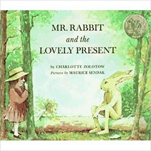 Book cover for Mr. Rabbit and the Lovely Present: An Easter And Springtime Book For Kids by Charlotte Zolotow