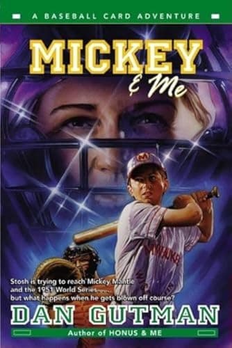 Book cover for Mickey & Me (Baseball Card Adventures) by Gutman, Dan