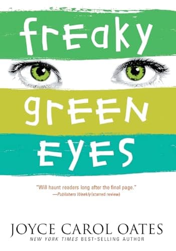 Book cover for Freaky Green Eyes by Oates, Joyce Carol