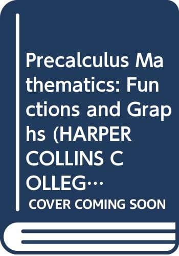 Book cover for Precalculus Mathematics: Functions and Graphs (HARPERCOLLINS COLLEGE OUTLINE SERIES) by Trivieri, Lawrence A.