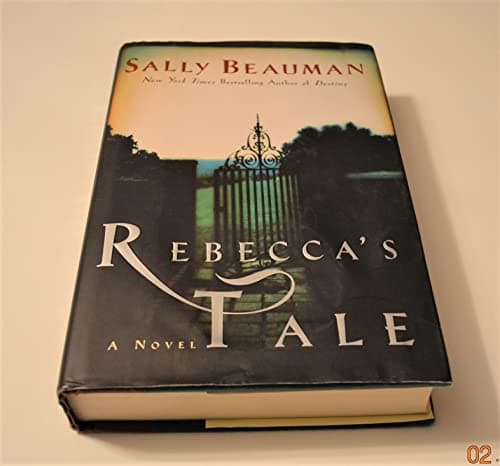 Book cover for Rebecca's Tale: A Novel by Beauman, Sally