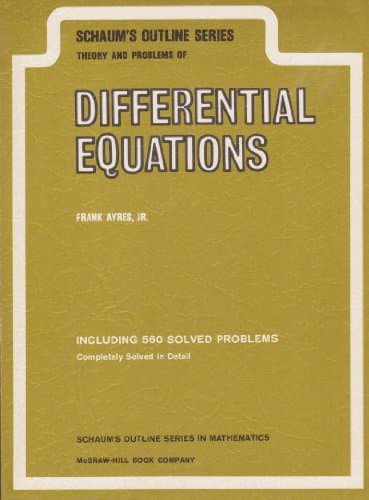 Book cover for Schaum's Outline of Theory and Problems of Differential Equations by Ayres, Frank