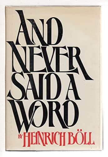 Book cover for And never said a word by Heinrich Boll