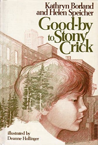 Book cover for Good-By to Stony Crick by Kathryn Kilby Borland