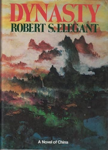 Book cover for Dynasty: A Novel by Elegant, Robert S.