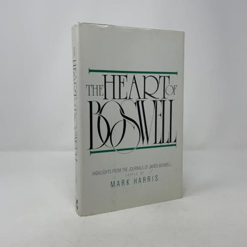 Book cover for The Heart of Boswell: Six Journals in One Volume by Boswell, James