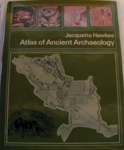 Book cover for Atlas of Ancient Archaeology by Jacquetta Hawkes
