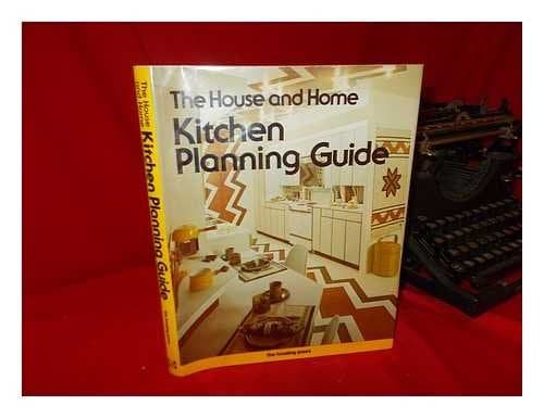 Book cover for The House & home kitchen planning guide by Housing Press