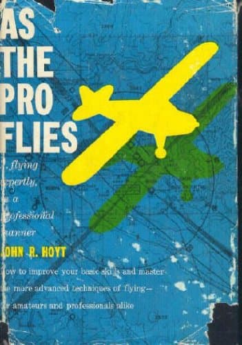 Book cover for As the Pro Flies by Hoyt, John R.