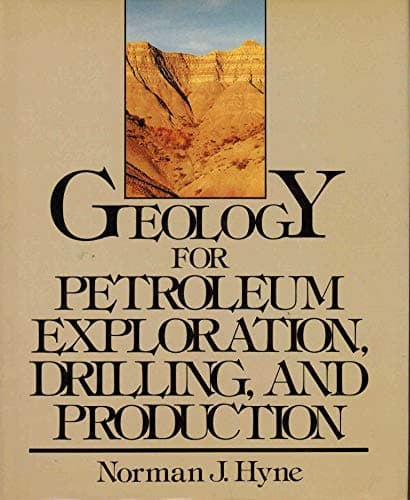 Book cover for Geology for Petroleum Exploration, Drilling, and Production by Hyne, Norman J.