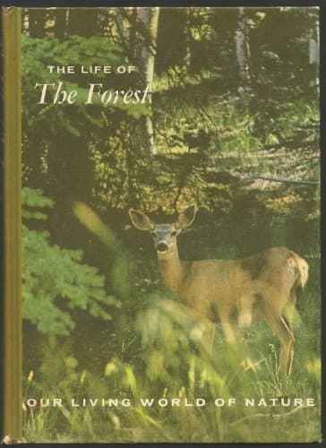 Book cover for The Life of the Forest (Our Living World of Nature Series) by McCormick, Jack