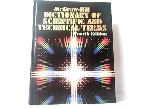 Book cover for Mcgraw-hill Dictionary of Scientific & Technical Terms 4th Ed by McGraw-Hill Staff, Sybil Parker, Editor in Chief