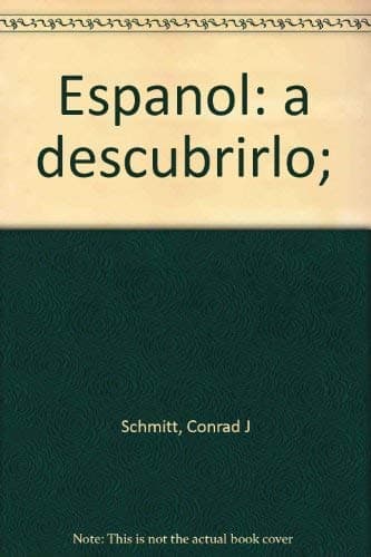 Book cover for Espanol: a descubrirlo; by Schmitt, Conrad J