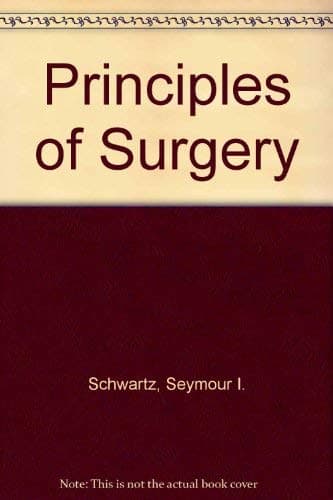 Book cover for Principles of surgery by Seymour I. Schwartz