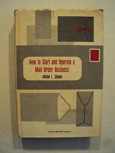 Book cover for How to Start and Operate a Mail-Order Business by simon, julian